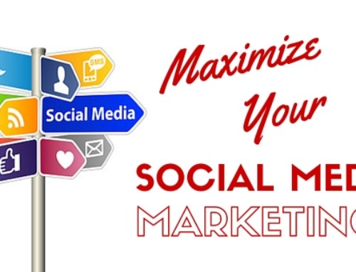 Maximize Your Social Media Marketing